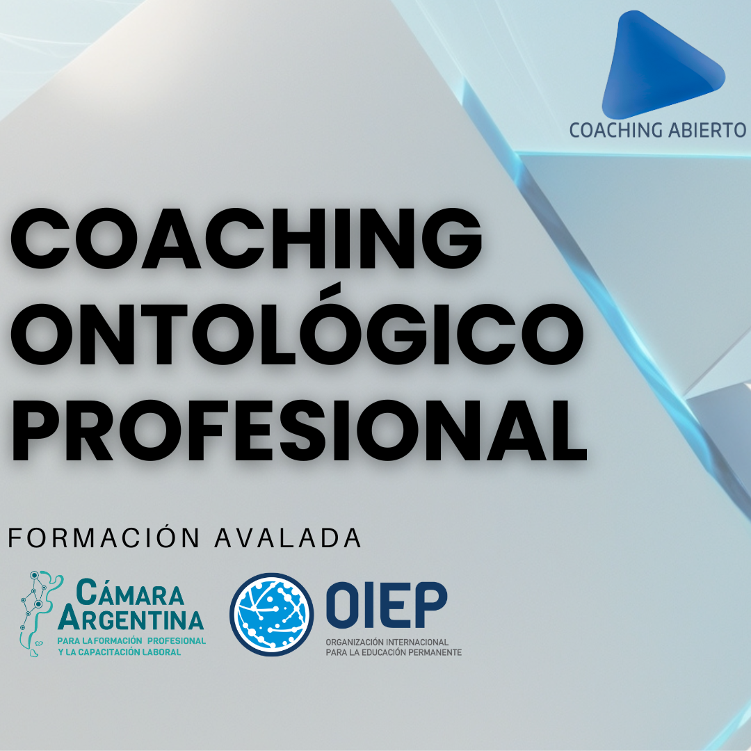 Coaching ontológico profesional – COP 37 (Etapa 1)