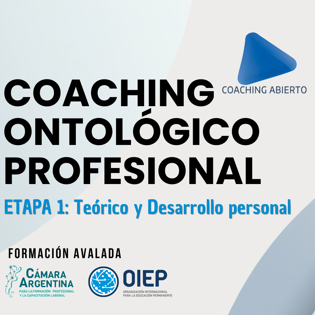 Coaching ontológico profesional – COP 36 (Etapa 1)